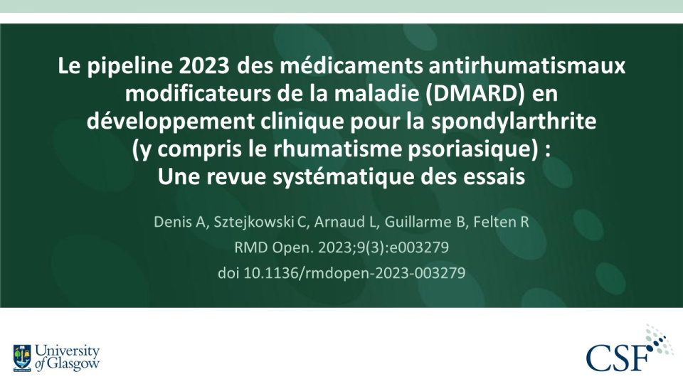Publication thumbnail: Le pipeline 2023 des médicaments antirhumatismaux modificateurs de la maladie (DMARD) en développement clinique pour la spondylarthrite (y compris le rhumatisme psoriasique) : Une revue systématique des essais