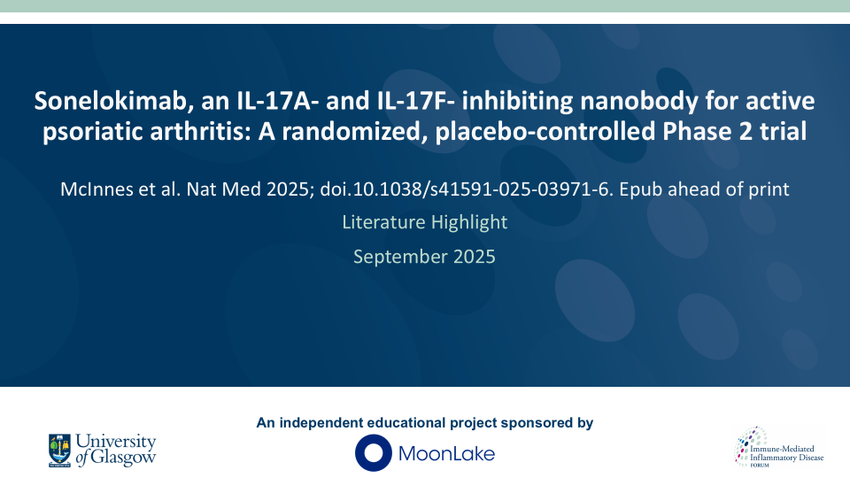 Literature review thumbnail: Sonelokimab, an IL-17A- and IL-17F- inhibiting nanobody for active psoriatic arthritis: A randomized, placebo-controlled Phase 2 trial