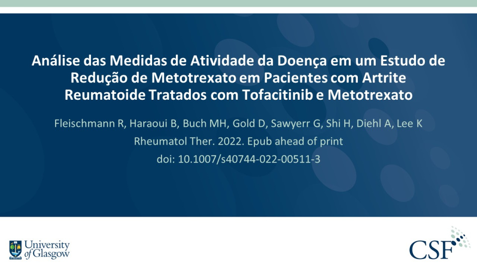 Publication thumbnail: Análise das Medidas de Atividade da Doença em um Estudo de Redução de Metotrexato em Pacientes com Artrite Reumatoide Tratados com Tofacitinib e Metotrexato