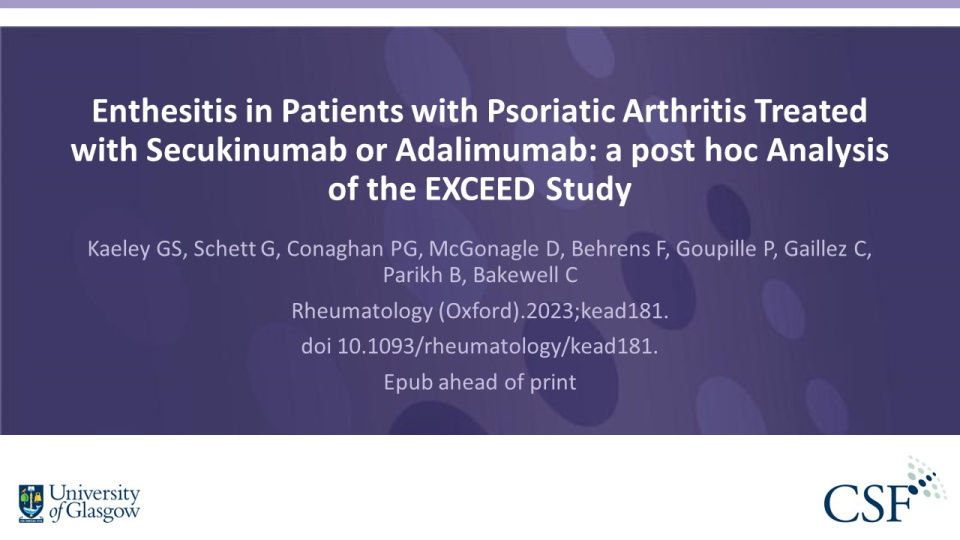 Publication thumbnail: Enthesitis in Patients with Psoriatic Arthritis Treated with Secukinumab or Adalimumab: a post hoc Analysis of the EXCEED Study