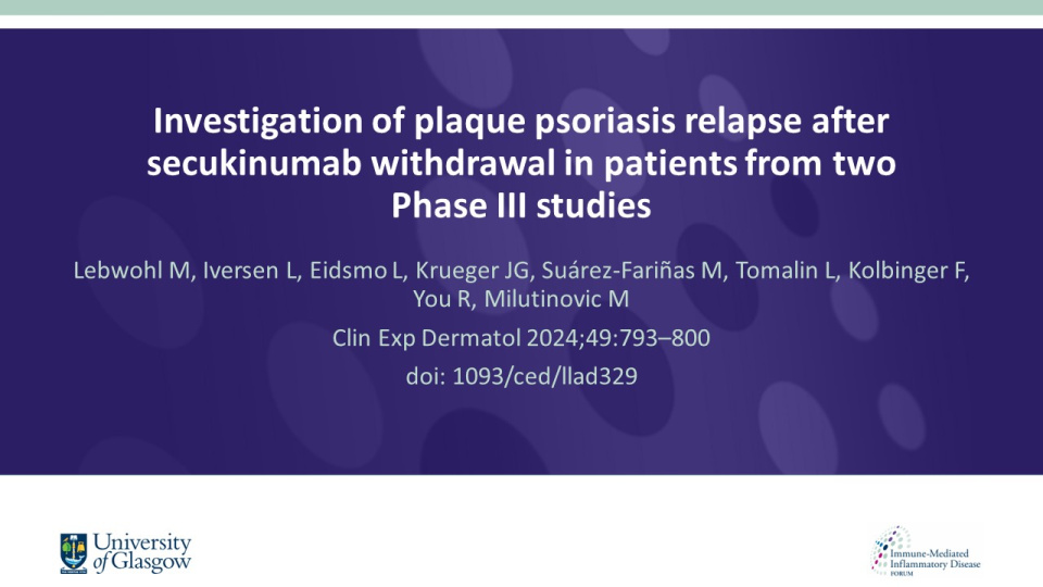 Publication thumbnail: Investigation of plaque psoriasis relapse after secukinumab withdrawal in patients from two Phase III studies