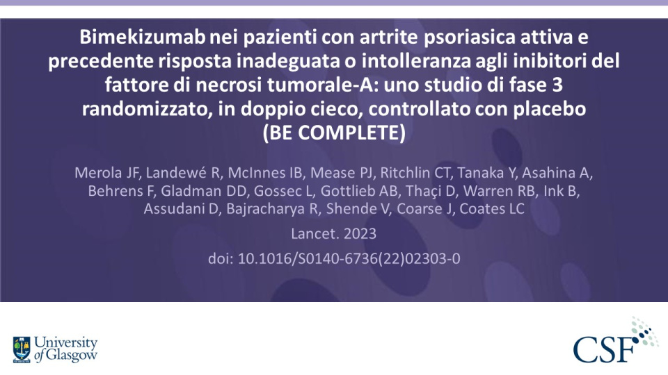 Publication thumbnail: Bimekizumab nei pazienti con artrite psoriasica attiva e precedente risposta inadeguata o intolleranza agli inibitori del fattore di necrosi tumorale-Α: uno studio di fase 3 randomizzato, in doppio cieco, controllato con placebo (BE COMPLETE)