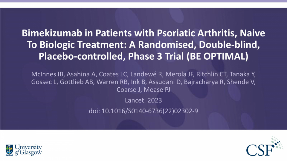 Publication thumbnail: Bimekizumab in Patients with Psoriatic Arthritis, Naive To Biologic Treatment: A Randomised, Double-blind, Placebo-controlled, Phase 3 Trial (BE OPTIMAL)
