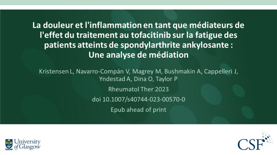 Publication thumbnail: La douleur et l'inflammation en tant que médiateurs de l'effet du traitement au tofacitinib sur la fatigue des patients atteints de spondylarthrite ankylosante : Une analyse de médiation