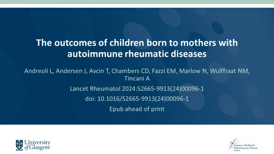 Publication thumbnail: The outcomes of children born to mothers with autoimmune rheumatic diseases