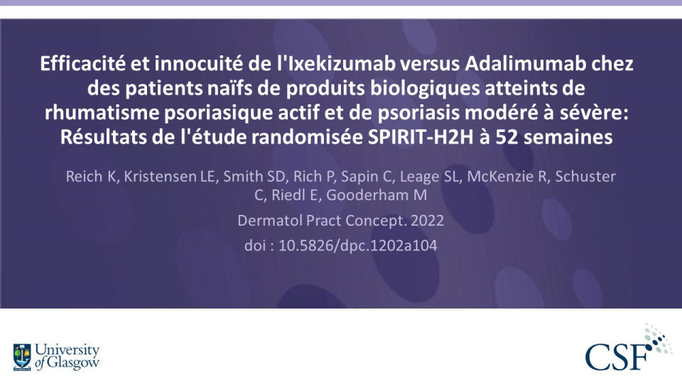 Publication thumbnail: Efficacité et innocuité de l'Ixekizumab versus Adalimumab chez des patients naïfs de produits biologiques atteints de rhumatisme psoriasique actif et de psoriasis modéré à sévère: Résultats de l'étude randomisée SPIRIT-H2H à 52 semaines