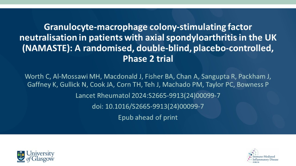 Publication thumbnail: Granulocyte-macrophage colony-stimulating factor neutralisation in patients with axial spondyloarthritis in the UK (NAMASTE): a randomised, double-blind, placebo-controlled, phase 2 trial