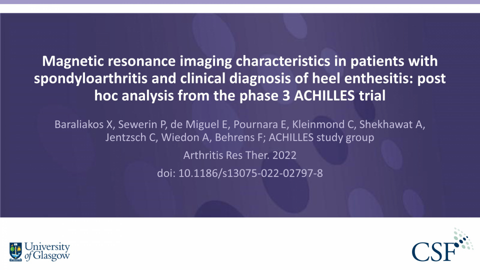 Publication thumbnail: Magnetic resonance imaging characteristics in patients with spondyloarthritis and clinical diagnosis of heel enthesitis: post hoc analysis from the phase 3 ACHILLES trial