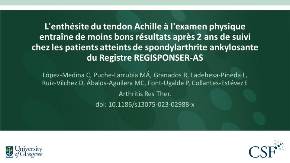 Publication thumbnail: L'enthésite du tendon Achille à l'examen physique entraîne de moins bons résultats après 2 ans de suivi chez les patients atteints de spondylarthrite ankylosante du Registre REGISPONSER-AS