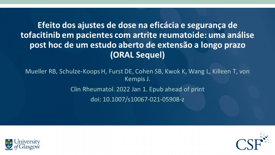 Publication thumbnail: Efeito dos ajustes de dose na eficácia e segurança de tofacitinib em pacientes com artrite reumatoide: uma análise post hoc de um estudo aberto de extensão a longo prazo (ORAL Sequel)