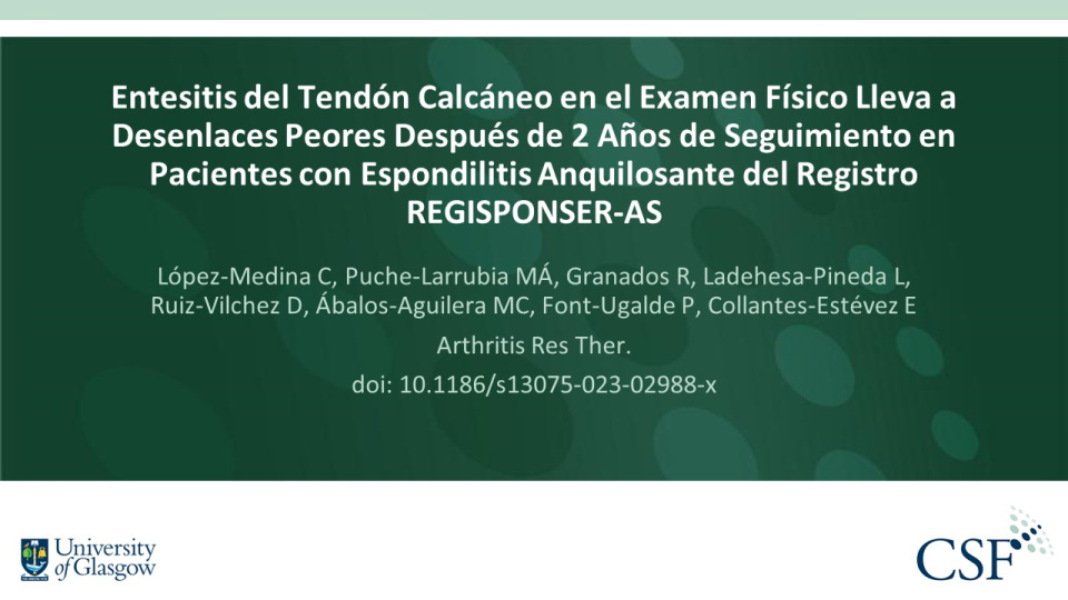 Publication thumbnail: Entesitis del Tendón Calcáneo en el Examen Físico Lleva a Desenlaces Peores Después de 2 Años de Seguimiento en Pacientes con Espondilitis Anquilosante del Registro REGISPONSER-AS