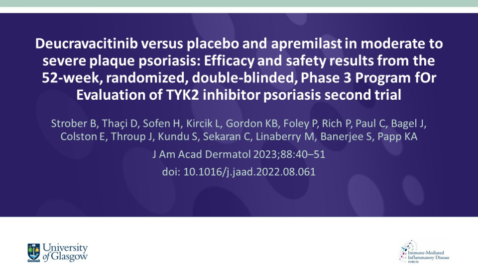 Publication thumbnail: Deucravacitinib versus placebo and apremilast in moderate to severe plaque psoriasis: Efficacy and safety results from the 52-week, randomized, double-blinded, Phase 3 Program fOr Evaluation of TYK2 inhibitor psoriasis second trial